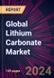 Global Lithium Carbonate Market 2024-2028 - Product Thumbnail Image