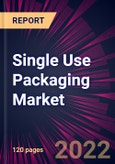 Single Use Packaging Market 2022-2026- Product Image