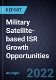 Military Satellite-based ISR Growth Opportunities- Product Image