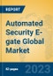 Automated Security E-gate Global Market Insights 2023, Analysis and Forecast to 2028, by Manufacturers, Regions, Technology, Product Type - Product Thumbnail Image