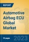 Automotive Airbag ECU Global Market Insights 2023, Analysis and Forecast to 2028, by Manufacturers, Regions, Technology, Application, Product Type - Product Image