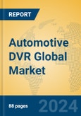 Automotive DVR Global Market Insights 2024, Analysis and Forecast to 2029, by Manufacturers, Regions, Technology, Application, Product Type- Product Image