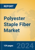 Polyester Staple Fiber Market Insights 2024, Analysis and Forecast to 2029, by Manufacturers, Regions, Technology, Application- Product Image