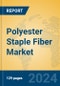 Polyester Staple Fiber Market Insights 2024, Analysis and Forecast to 2029, by Manufacturers, Regions, Technology, Application - Product Thumbnail Image