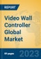 Video Wall Controller Global Market Insights 2023, Analysis and Forecast to 2028, by Manufacturers, Regions, Technology, Product Type - Product Thumbnail Image