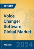Voice Changer Software Global Market Insights 2024, Analysis and Forecast to 2029, by Manufacturers, Regions, Technology, Application, Product Type- Product Image