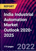 India Industrial Automation Market Outlook 2020-2025- Product Image