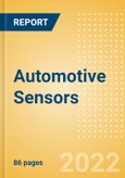 Automotive Sensors - Global Sector Overview and Forecast (Q1 2022 Update)- Product Image