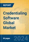 Credentialing Software Global Market Insights 2024, Analysis and Forecast to 2029, by Manufacturers, Regions, Technology, Application, Product Type- Product Image