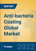 Anti-bacteria Coating Global Market Insights 2022, Analysis and Forecast to 2027, by Manufacturers, Regions, Technology, Application, Product Type- Product Image