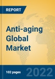 Anti-aging Global Market Insights 2022, Analysis and Forecast to 2027, by Manufacturers, Regions, Technology, Application, Product Type- Product Image