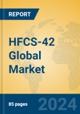 HFCS-42 Global Market Insights 2024, Analysis and Forecast to 2029, by Manufacturers, Regions, Technology, Application, Product Type- Product Image