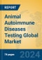 Animal Autoimmune Diseases Testing Global Market Insights 2024, Analysis and Forecast to 2029, by Manufacturers, Regions, Technology, Application - Product Thumbnail Image