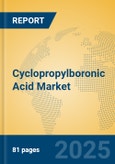 Cyclopropylboronic Acid Market Insights 2025, Analysis and Forecast to 2030, by Manufacturers, Regions, Technology, Application- Product Image