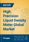 High Precision Liquid Density Meter Global Market Insights 2024, Analysis and Forecast to 2029, by Manufacturers, Regions, Technology - Product Image