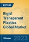 Rigid Transparent Plastics Global Market Insights 2023, Analysis and Forecast to 2028, by Manufacturers, Regions, Technology, Product Type - Product Thumbnail Image