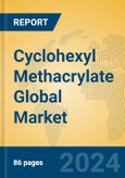 Cyclohexyl Methacrylate Global Market Insights 2024, Analysis and Forecast to 2029, by Manufacturers, Regions, Technology, Application- Product Image