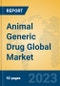 Animal Generic Drug Global Market Insights 2023, Analysis and Forecast to 2028, by Manufacturers, Regions, Technology, Application, Product Type - Product Thumbnail Image