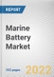 Marine Battery Market by Battery Type, Ship Type, Function, Nominal Capacity, Sales Channel and Battery Density: Global Opportunity Analysis and Industry Forecast, 2021-2030 - Product Thumbnail Image