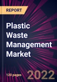 Plastic Waste Management Market 2022-2026- Product Image