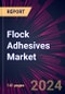 Flock Adhesives Market 2024-2028 - Product Image