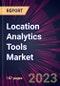 Location Analytics Tools Market 2024-2028 - Product Image