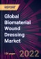 Global Biomaterial Wound Dressing Market 2022-2026 - Product Thumbnail Image