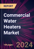 Commercial Water Heaters Market 2024-2028- Product Image