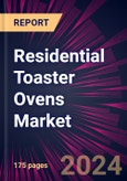 Residential Toaster Ovens Market 2024-2028- Product Image