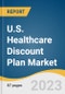 U.S. Healthcare Discount Plan Market Size, Share & Trends Analysis Report By Service (Dental Care, Health Advocate, Virtual Visits, Alternative Medicines, Prescription Drugs, Vision Care, Hearing Aids), And Segment Forecasts, 2023 - 2030 - Product Thumbnail Image