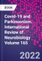 Covid-19 and Parkinsonism. International Review of Neurobiology Volume 165 - Product Image
