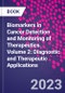 Biomarkers in Cancer Detection and Monitoring of Therapeutics. Volume 2: Diagnostic and Therapeutic Applications - Product Thumbnail Image