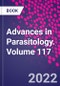 Advances in Parasitology. Volume 117 - Product Thumbnail Image