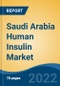 Saudi Arabia Human Insulin Market, By Indication (Type I Diabetes, Type II Diabetes), By Route of Administration (Subcutaneous, Nasal, Intravenous, Transdermal, Oral and Others), By Type, By Onset Time, By Products, By Region, Competition Forecast & Opportunities, 2027 - Product Thumbnail Image
