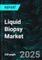 Liquid Biopsy Market Report by Product, Application, Circulating Biomarkers, End-User Countries and Company Analysis 2025-2033 - Product Thumbnail Image