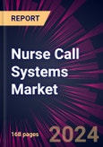 Nurse Call Systems Market 2024-2028- Product Image