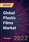 Global Plastic Films Market 2022-2026 - Product Thumbnail Image