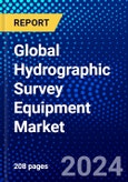 Global Hydrographic Survey Equipment Market (2023-2028) Competitive Analysis, Impact of Covid-19, Impact of Economic Slowdown & Impending Recession, Ansoff Analysis- Product Image