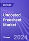 Uncoated Freesheet (UFS) Market in Americas (North & Latin America): Insights & Forecast with Potential Impact of COVID-19 (2024-2028) - Product Thumbnail Image