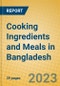 Cooking Ingredients and Meals in Bangladesh - Product Thumbnail Image