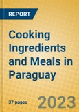 Cooking Ingredients and Meals in Paraguay- Product Image