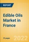 Edible Oils (Oils and Fats) Market in France - Outlook to 2025; Market Size, Growth and Forecast Analytics - Product Thumbnail Image