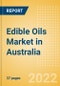 Edible Oils (Oils and Fats) Market in Australia - Outlook to 2025; Market Size, Growth and Forecast Analytics - Product Thumbnail Image