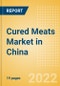 Cured Meats (Savory and Deli Foods) Market in China - Outlook to 2025; Market Size, Growth and Forecast Analytics - Product Thumbnail Image