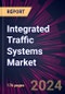 Integrated Traffic Systems Market 2025-2029 - Product Image