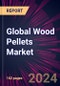 Global Wood Pellets Market 2024-2028 - Product Image