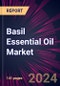 Basil Essential Oil Market 2024-2028 - Product Image