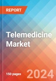 Telemedicine - Market Insight, Competitive Landscape, and Market Forecast - 2030- Product Image