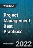 Project Management Best Practices: The 8 Keys To Completing Your Project On Time and On Budget! - Webinar (Recorded)- Product Image