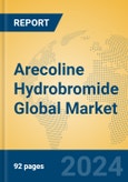 Arecoline Hydrobromide Global Market Insights 2024, Analysis and Forecast to 2029, by Manufacturers, Regions, Technology, Application, Product Type- Product Image